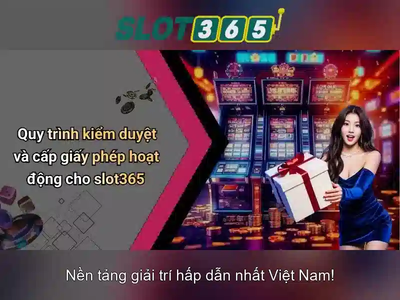 Slot365: Đánh giá, trải nghiệm và hướng dẫn chơi máy đánh bạc trực tuyến