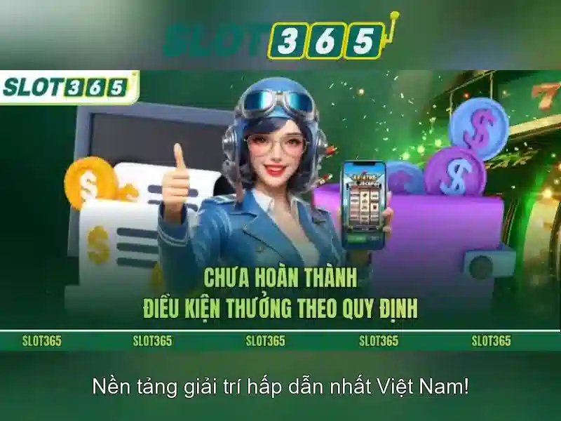 Slot365 – Trải nghiệm chơi slot trực tuyến đỉnh cao